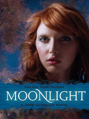 Moonlight(English, Electronic book text, Hawthorne Rachel)