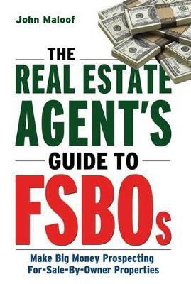 The Real Estate Agent's Guide to Fsbos(English, Electronic book text, Maloof John)