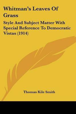 Whitman's Leaves Of Grass(English, Paperback, Smith Thomas Kile)