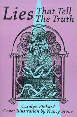 Lies That Tell the Truth(English, Paperback, Pinkard Carolyn)