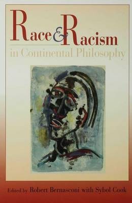 Race and Racism in Continental Philosophy(English, Electronic book text, Bernasconi Robert)