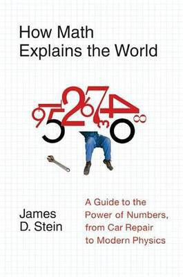 How Math Explains the World(English, Electronic book text, Stein James D)