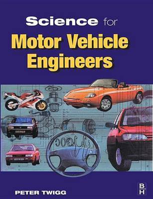 Science for Motor Vechicle Engineers(English, Electronic book text, Twigg Peter)