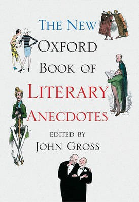 The New Oxford Book of Literary Anecdotes(English, Hardcover, Gross John)