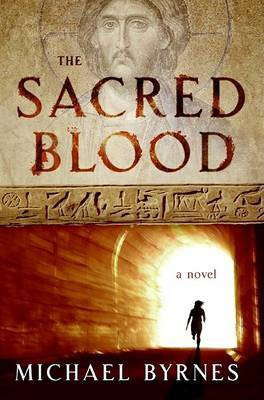 The Sacred Blood(English, Hardcover, Byrnes Michael)