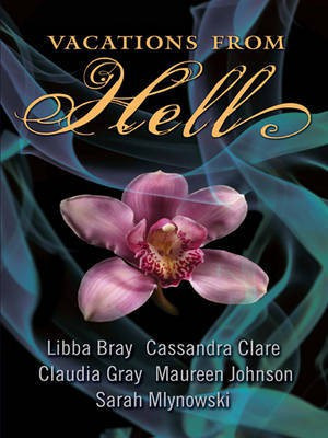 Vacations from Hell(English, Electronic book text, Bray Libba)