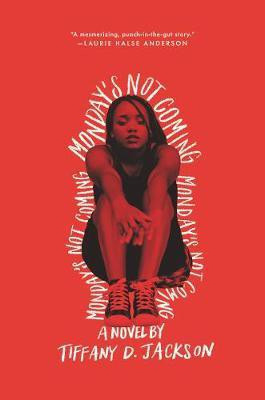 Monday's Not Coming(English, Electronic book text, Jackson Tiffany D.)