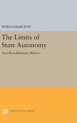 The Limits of State Autonomy(English, Hardcover, Hamilton Nora)