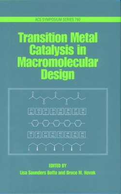 Transition Metal Catalysis in Macromolecular Design(English, Hardcover, unknown)