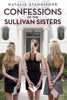 Confessions of the Sullivan Sisters(English, Electronic book text, Standiford Natalie)
