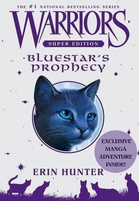 Warriors Super Edition: Bluestar's Prophecy(English, Electronic book text, Hunter Erin)