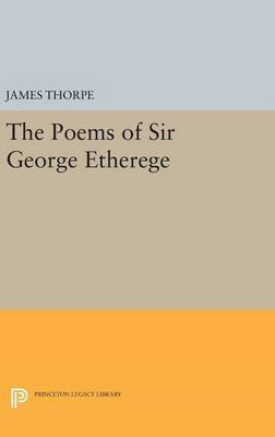 The Poems of Sir George Etherege(English, Hardcover, unknown)