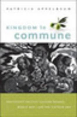 Kingdom to Commune(English, Electronic book text, Appelbaum Patricia)