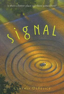 A Signal(English, Paperback, DeFelice Cynthia C)