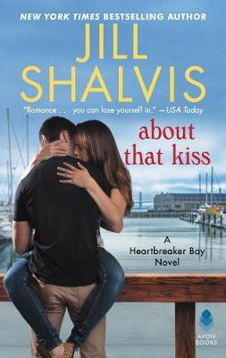 About That Kiss(English, Electronic book text, Shalvis Jill)
