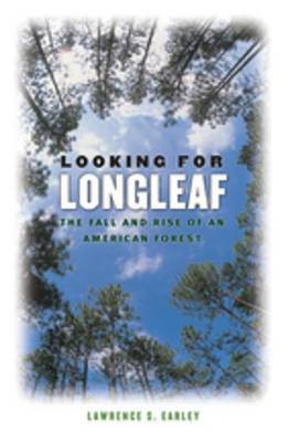 Looking for Longleaf(English, Electronic book text, Earley Lawrence S.)