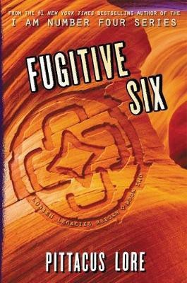 Fugitive Six(English, Electronic book text, Lore Pittacus)