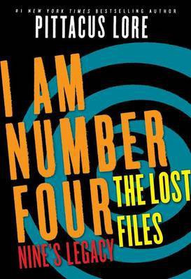 I Am Number Four: The Lost Files: Nine's Legacy(English, Electronic book text, Lore Pittacus)