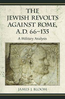 The Jewish Revolts Against Rome, A.D. 66-135(English, Paperback, unknown)