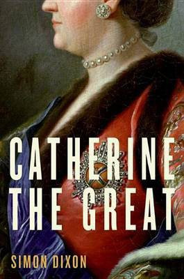 Catherine the Great(English, Electronic book text, Dixon Simon)