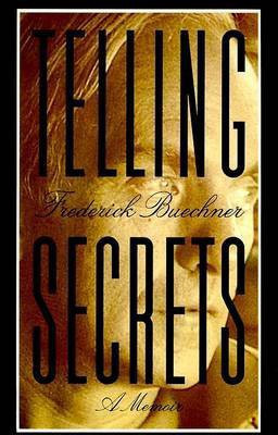 Telling Secrets(English, Electronic book text, Buechner Frederick)