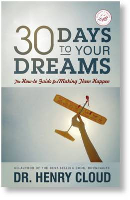 30 Days To Your Dreams(English, Paperback, Cloud Henry)