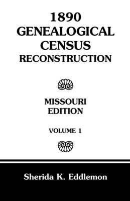 1890 Genealogical Census Reconstruction(English, Paperback, Eddlemon Sherida K)