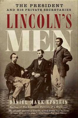 Lincoln's Men(English, Electronic book text, Epstein Daniel Mark)