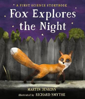 Fox Explores the Night: A First Science Storybook(English, Hardcover, Jenkins Martin)