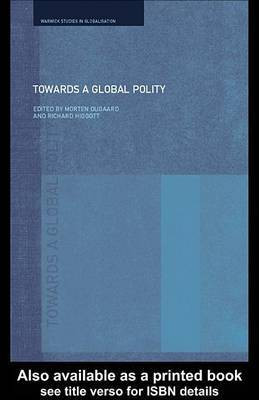 Towards a Global Polity(English, Electronic book text, unknown)