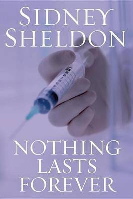 Nothing Lasts Forever(English, Electronic book text, Sheldon Sidney)