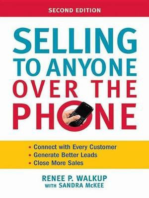 Selling to Anyone Over the Phone(English, Electronic book text, Walkup Renee)