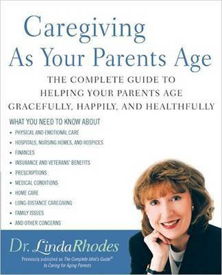 Caregiving as Your Parents Age(English, Paperback, Rhodes Linda)