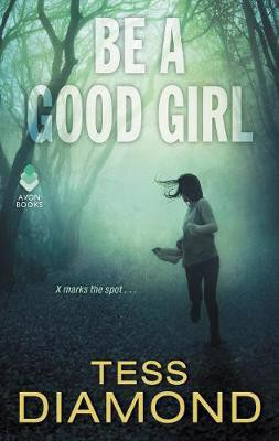 Be a Good Girl(English, Electronic book text, Diamond Tess)