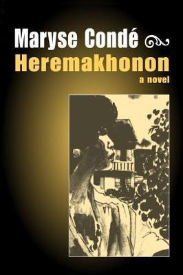 Heremakhonon(English, Paperback, Conde Maryse)