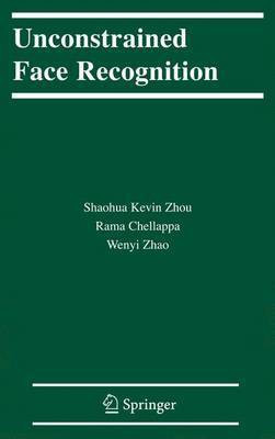 Unconstrained Face Recognition(English, Electronic book text, Zhou Shaohua Kevin)