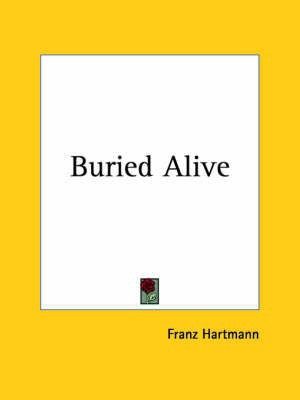 Buried Alive (1895)(English, Paperback, Hartmann Franz)