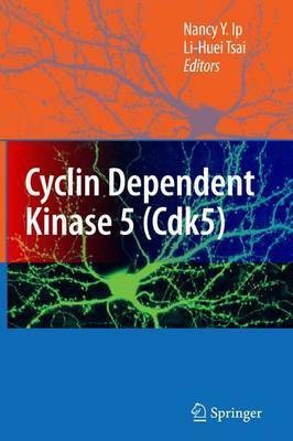 Cyclin Dependent Kinase 5 (Cdk5)(English, Electronic book text, Ip, Nancy Yuk-Yu Li-Huei)