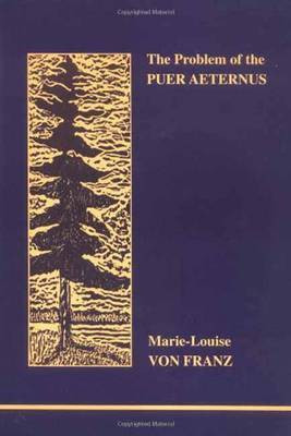 The Problem of the Puer Aeternus(English, Paperback, Franz Marie-Louise Von)