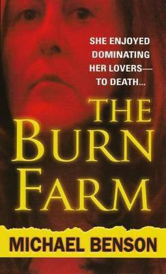 The Burn Farm(English, Electronic book text, Benson Michael)
