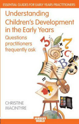 Understanding Children's Development in the Early Years New ed Edition(English, Paperback, MacIntyre Christine)