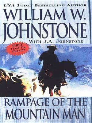 Rampage of the Mountain Man(English, Electronic book text, Johnstone William W.)
