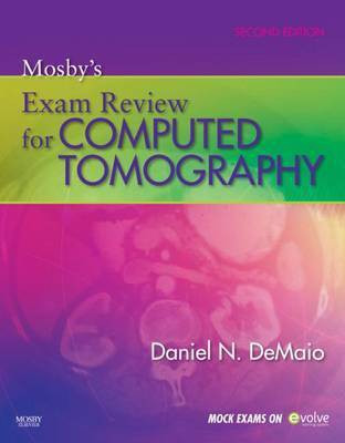 Mosby's Exam Review for Computed Tomography - E-Book(English, Electronic book text, Demaio Daniel N)