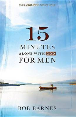 15 Minutes Alone with God for Men(English, Electronic book text, Barnes Bob)