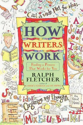 How Writers Work(English, Electronic book text, Fletcher Ralph)
