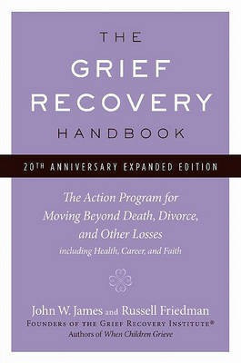 The Grief Recovery Handbook, 20th Anniversary Expanded Edition(English, Electronic book text, James John W)