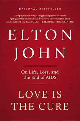 Love Is the Cure(English, Electronic book text, John Elton Sir)