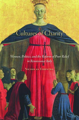 Cultures of Charity(English, Electronic book text, Terpstra Nicholas)