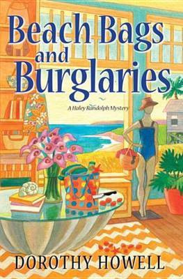 Beach Bags and Burglaries(English, Electronic book text, Howell Dorothy)