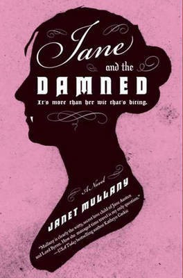 Jane and the Damned(English, Electronic book text, Mullany Janet)